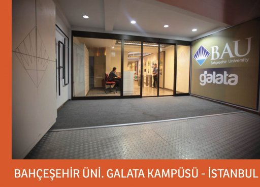 BAHÇEŞEHİR ÜNİV. GALATA KAMPÜSÜ