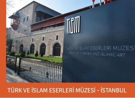 Turkish and Art Islamic Museum